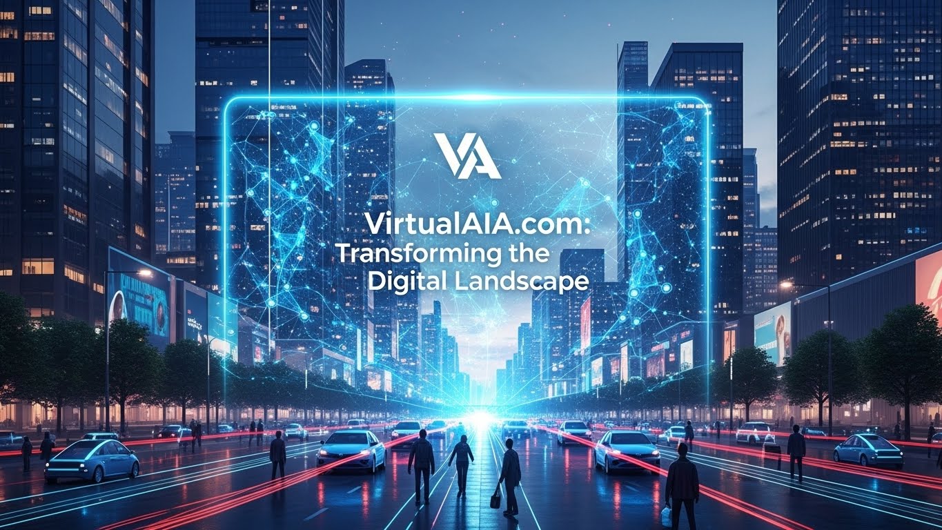 VirtualAIA.com: Transforming the Digital Landscape